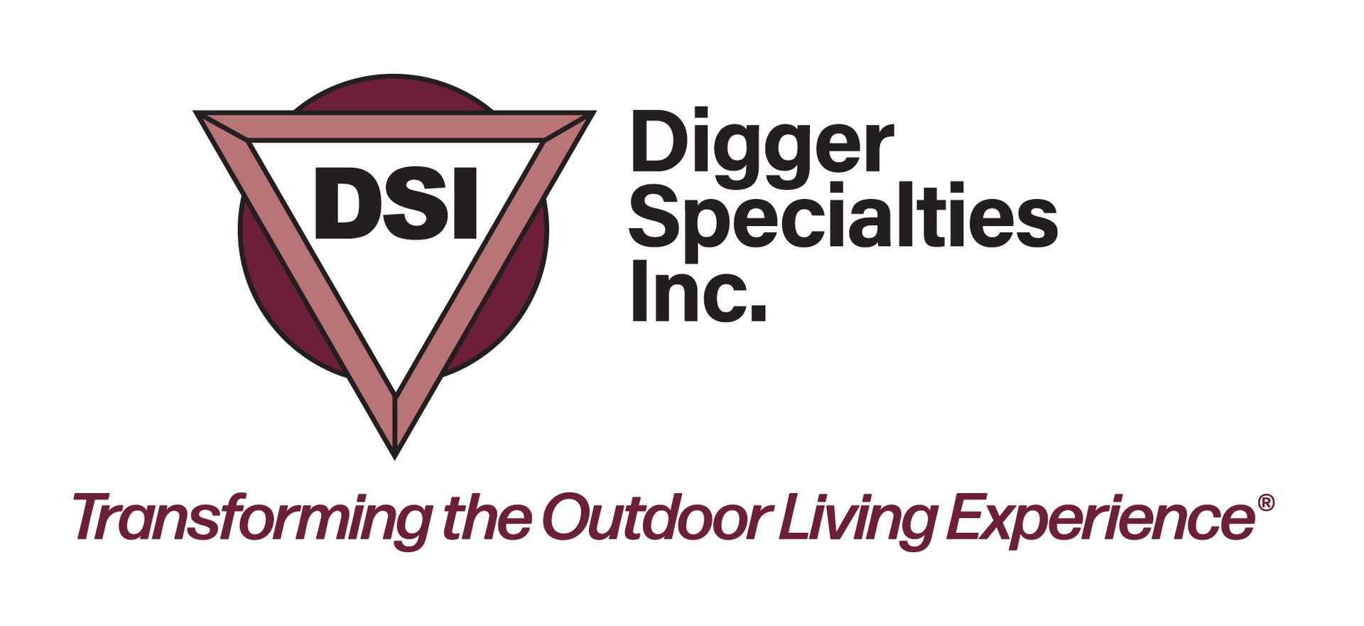 DSI Digger Specialties Inc. logo with maroon triangular emblem and tagline, “Transforming the Outdoor Living Experience”