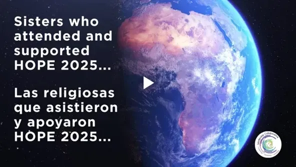 A globe showing Africa with text overlay in English and Spanish about sisters who attended and supported HOPE 2025.