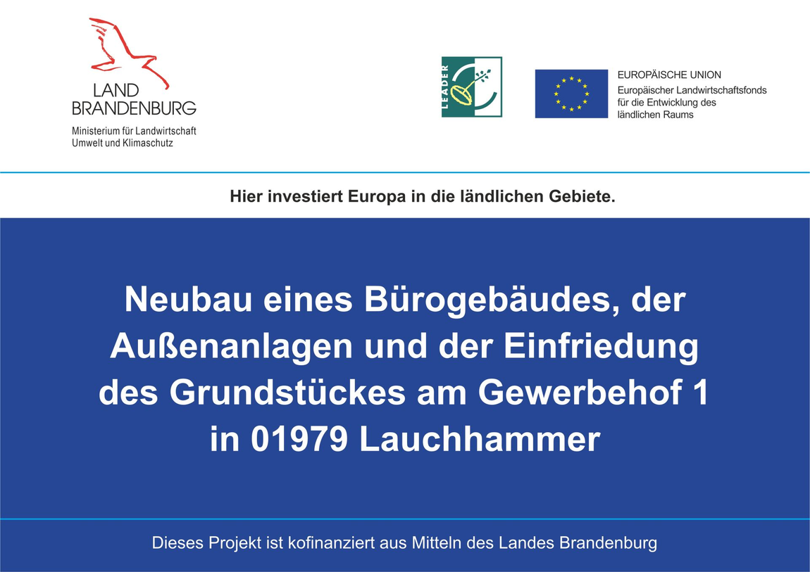 A blue sign that says neubau eines bürogebäudes der außenanlagen und der einfriedung des grundstückes am gewerbehof 1