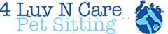 Pet Sitting Service in Dover, DE | 4 Luv N Care Pet Sitting Pet Sitting Service in Dover, DE | 4 Luv N Care Pet Sitting
