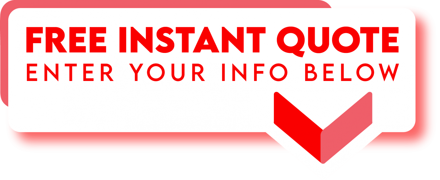 A free instant quote enter your info below button with an arrow pointing down.