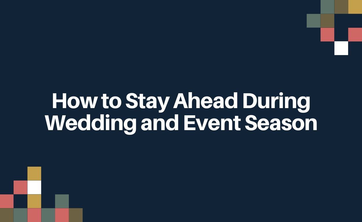 wedding and event season