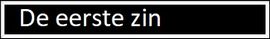 De eerste zin