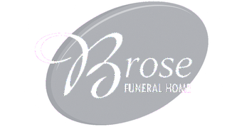 Brose Funeral Home logo: white script lettering on a gray oval. Text reads "Brose FUNERAL HOME."