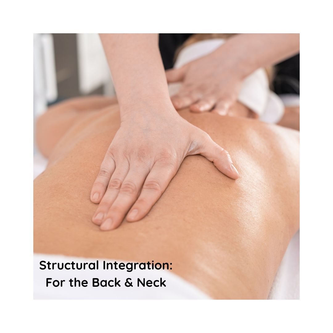 Structural Integration for the Back, Neck, and Shoulders