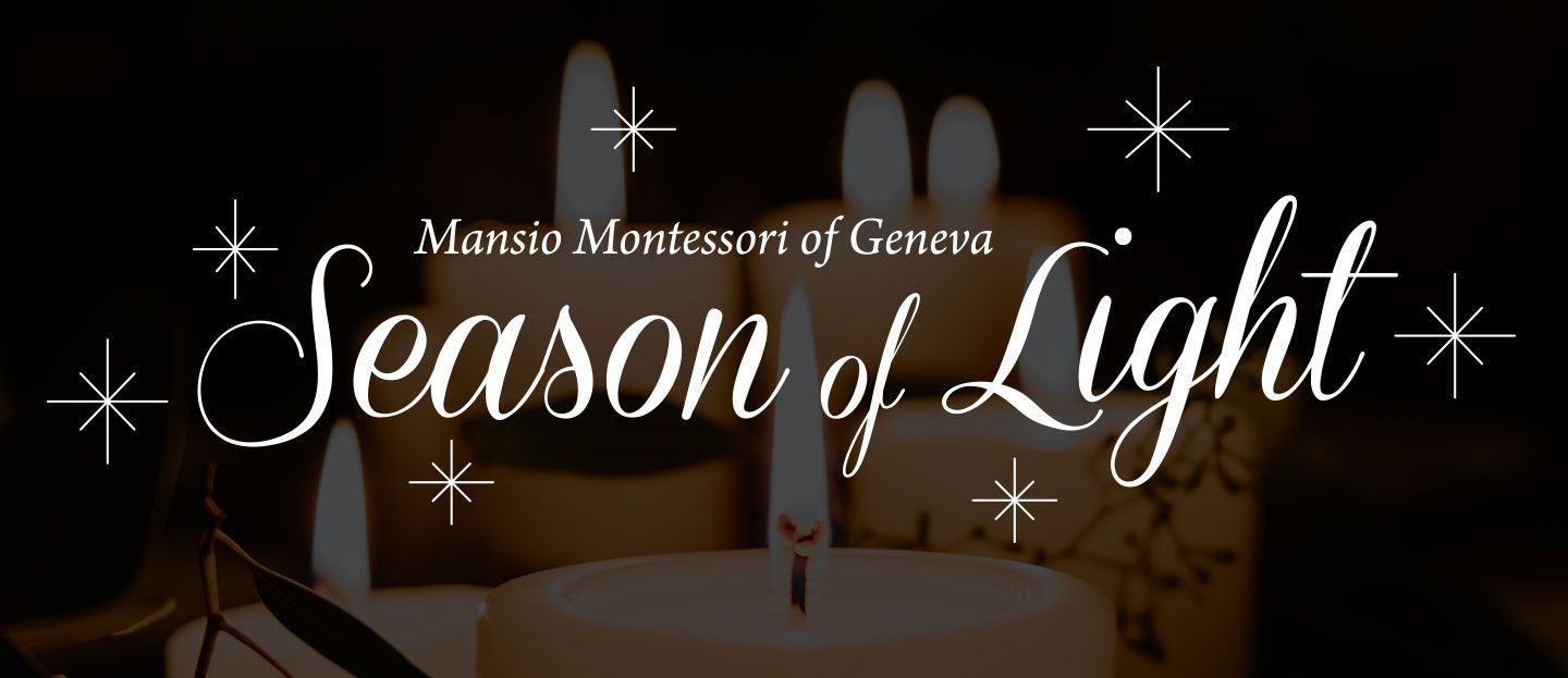 Mansio Montessori of Geneva Season of Light event graphic with glowing candles and festive design.