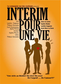 un poster per un&#39;opera teatrale intitolata Interim pour une vie