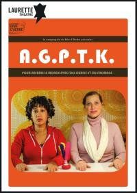 "AGPTK" ಎಂಬ ಶೀರ್ಷಿಕೆಯನ್ನು ದೊಡ್ಡ ಬಿಳಿ ಅಕ್ಷರಗಳಲ್ಲಿ ಹೊಂದಿರುವ ಮತ್ತು ಕುಳಿತಿರುವ ಇಬ್ಬರು ಮಹಿಳೆಯರನ್ನು ಚಿತ್ರಿಸುವ ಕಿತ್ತಳೆ ಬಣ್ಣದ ಪೋಸ್ಟರ್.