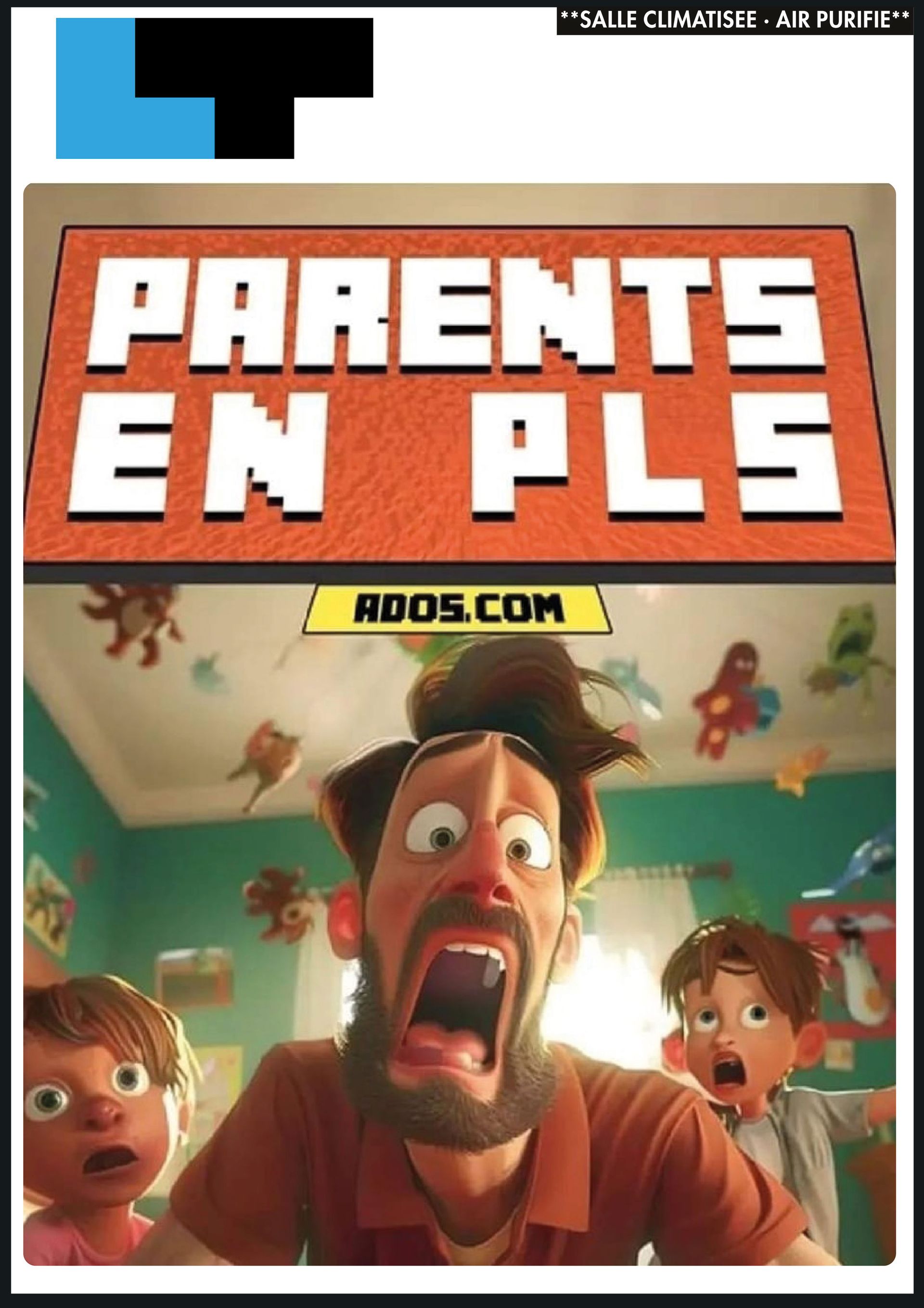 Un homme panique dans un salon de dessin animé sous le regard choqué de deux enfants ; le texte en gras indique « PARENTS EN SVP ».
