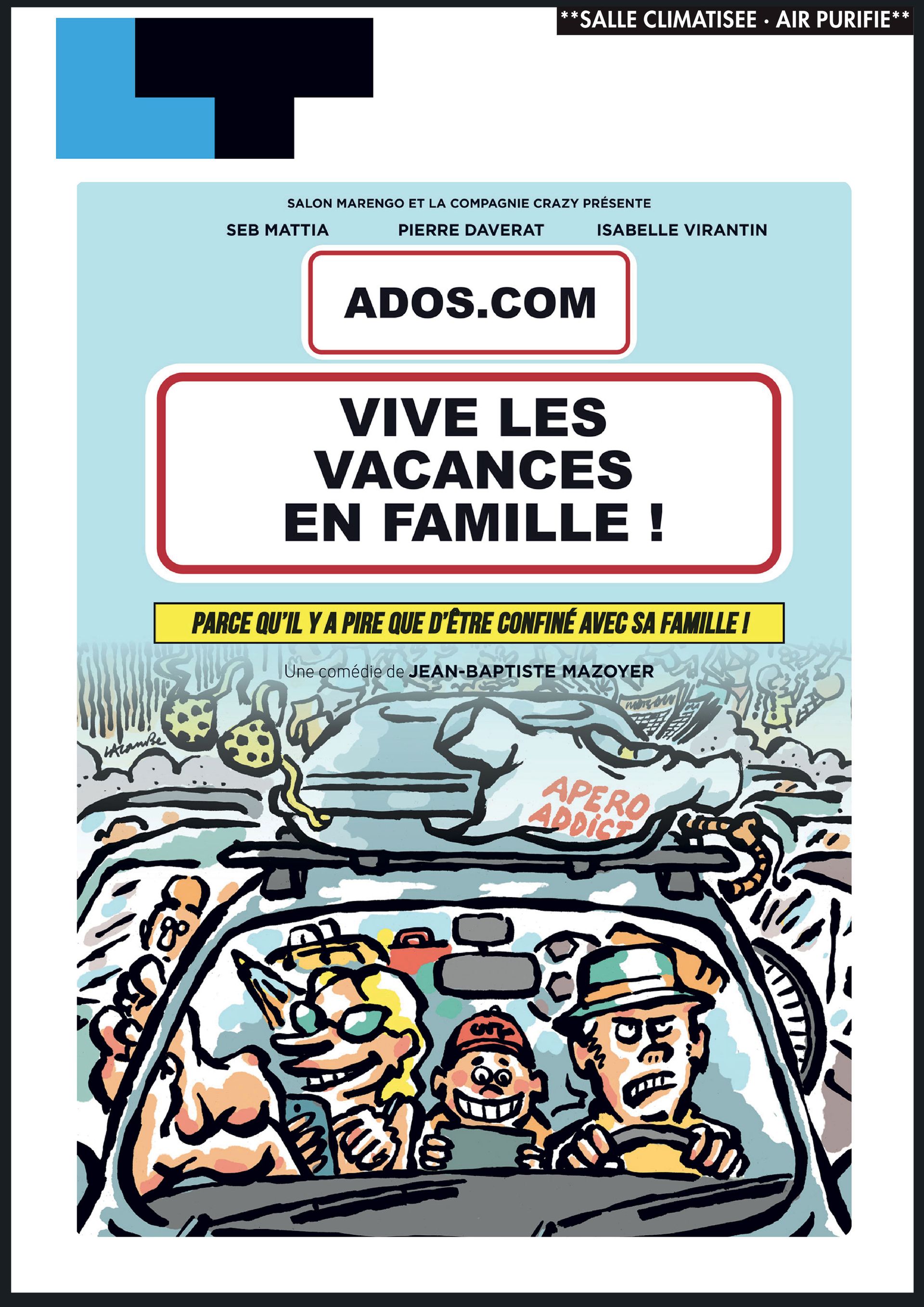 Publicité caricaturale : une famille entassée dans une voiture sous un ciel menaçant, avec les slogans « ADOS.COM » et « Vive les vacances en famille ! »