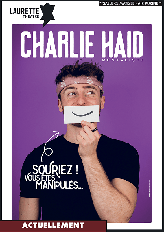 Poster of Charlie Haid against a purple background with “Souriez ! Vous êtes manipulés…” text.