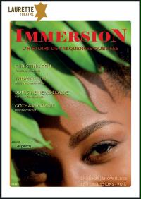 "IMMERSION" ಎಂಬ ಶೀರ್ಷಿಕೆಯ ಮ್ಯಾಗಜೀನ್ ಮುಖಪುಟವು ಕ್ಲೋಸ್-ಅಪ್ ಮುಖ, ಹಸಿರು ಎಲೆಗಳು ಮತ್ತು ಚಿನ್ನ ಮತ್ತು ಕೆಂಪು ಪಠ್ಯವನ್ನು ಹೊಂದಿದೆ.