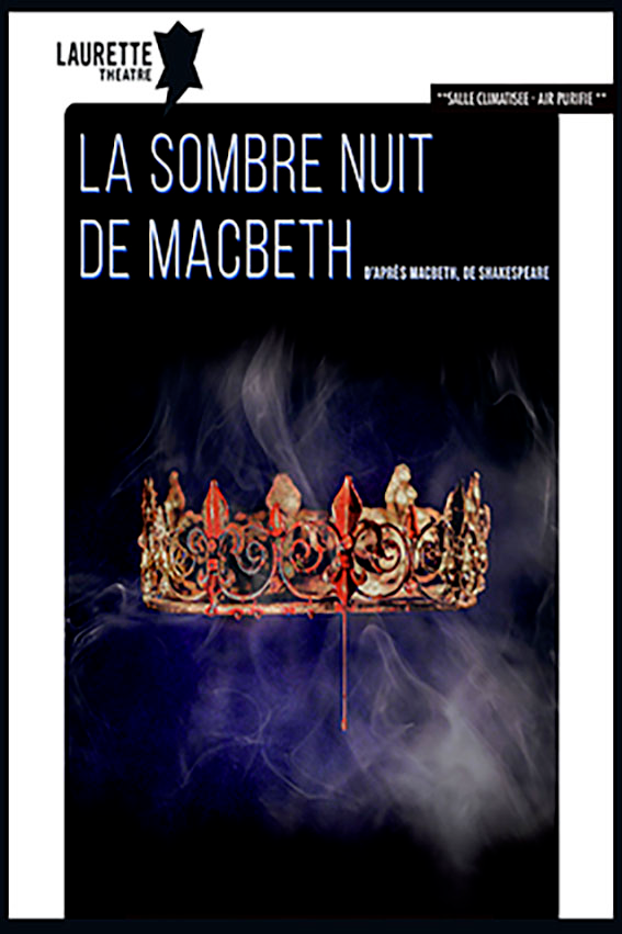Affiche du film « La sombre nuit de Macbeth », avec un fond noir fumé et une couronne lumineuse centrée sous le titre.