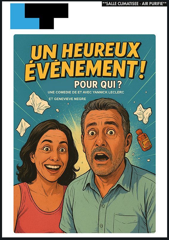 Affiche colorée: «UN HEUREUX ÉVÉNEMENT!» avec un couple surpris devant un fond bleu et des papiers volants.