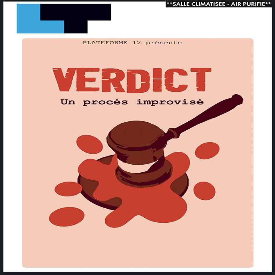 He pānui me te hama i runga ake i ngā pīataata peita whero me te taitara māia "VERDICT, An Improvised Trial".