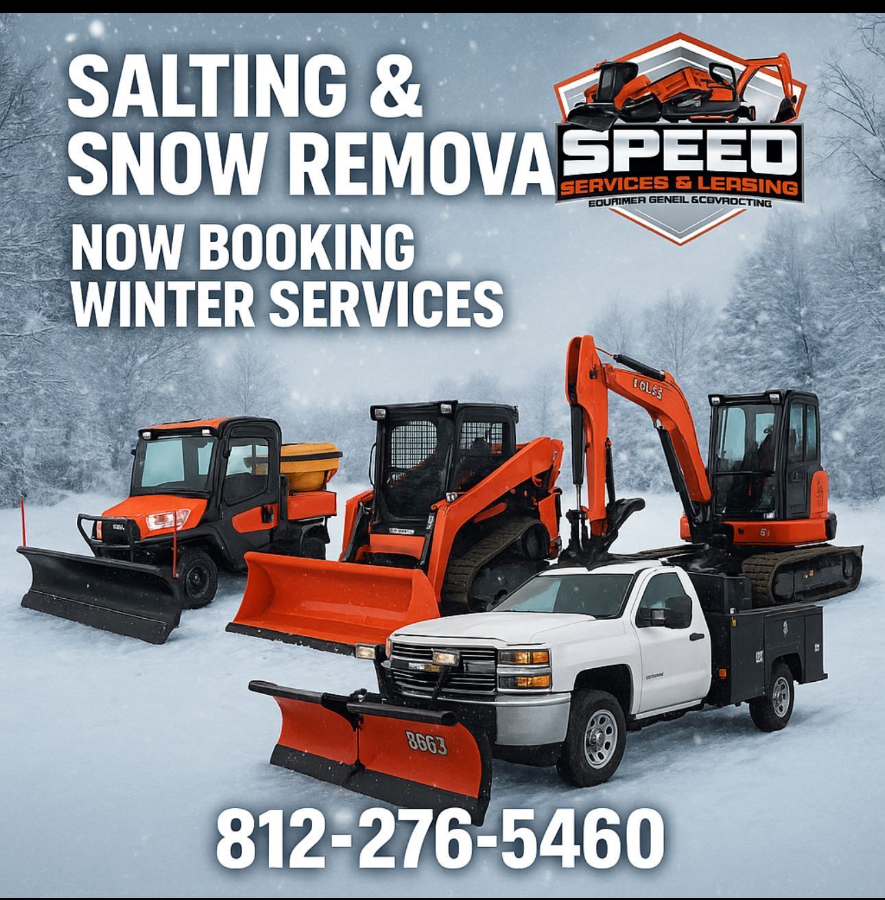A snow removal service ad featuring orange heavy equipment and a truck in a snowy forest. Phone number: 812-276-5460.