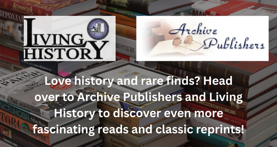 Living History and Archive Publishers banner with bookshelves and text about history and classic reprints