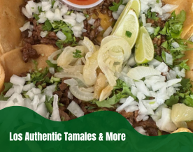 los authentic tamales and more