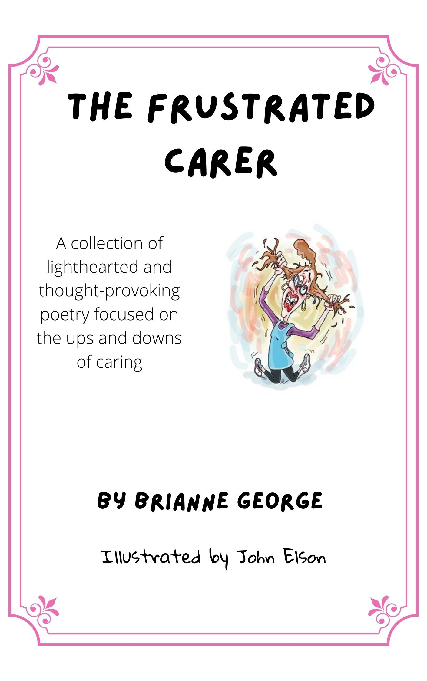front copy of book by Brianne George. Pixture of women pulling her hair out in cartoon form.