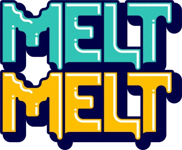 MELT MELT