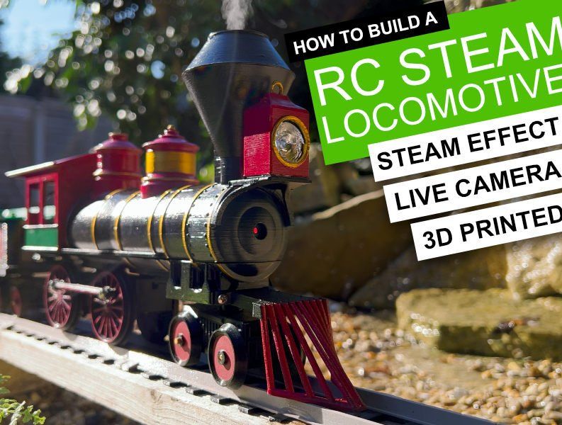 A 3D-printed RC steam locomotive on a track with text overlays about its steam effect, live camera, and construction.