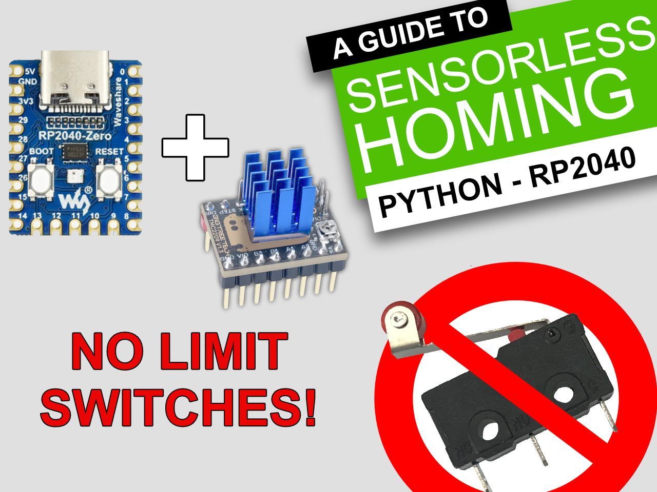 A guide to sensorless homing for RP2040 microcontrollers, showing no limit switches are needed with these components.