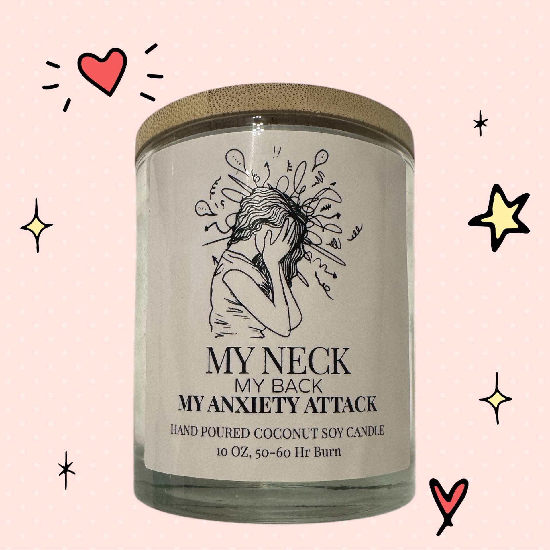 MY NECK MY BACK MY ANXIETY ATTACK