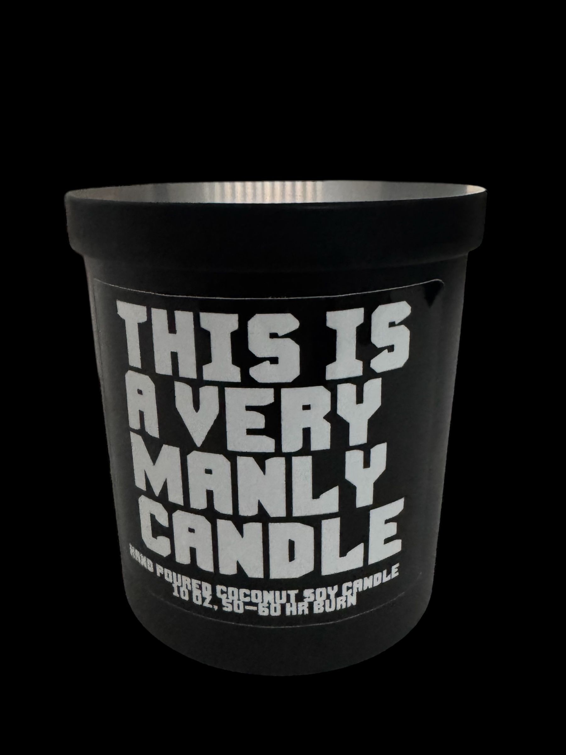 THIS IS A VERY MANLY CANDLE