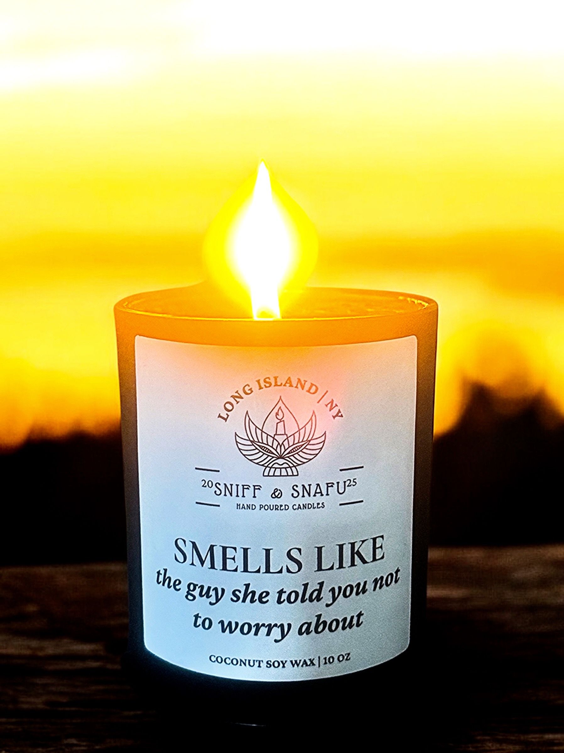 SMELLS LIKE THE GUY SHE TOLD YOU NOT TO WORRY ABOUT