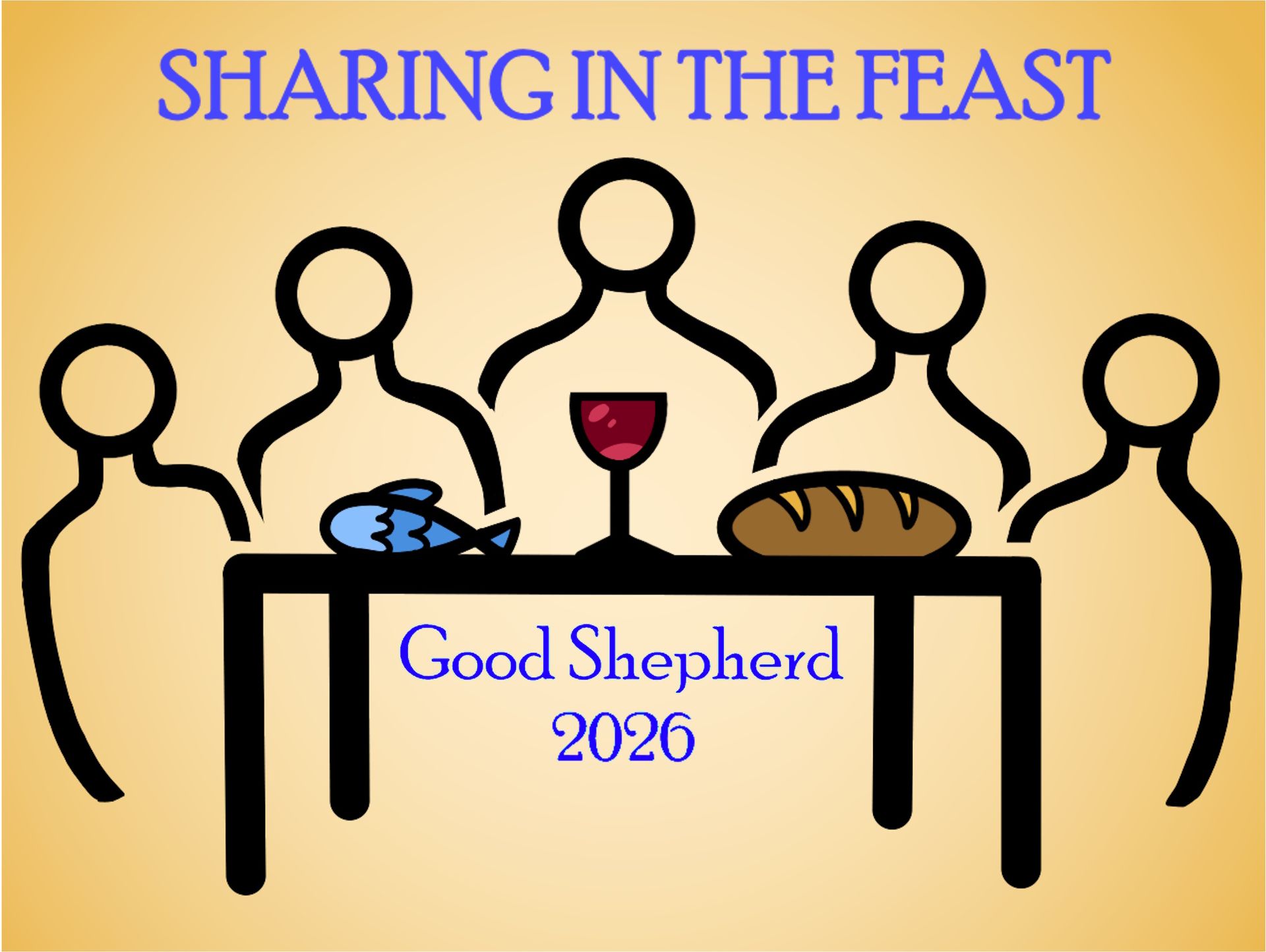 Stylized Last Supper scene with “Sharing in the Feast” and “Good Shepherd 2026” text