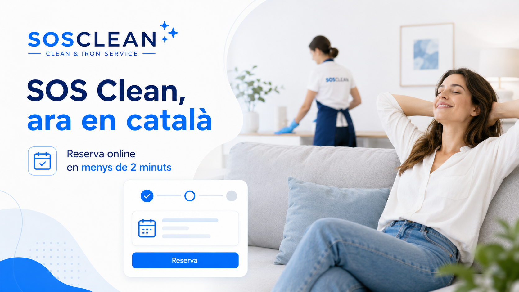 Sosclean. Reserva el teu servei de neteja amb 2 minuts.