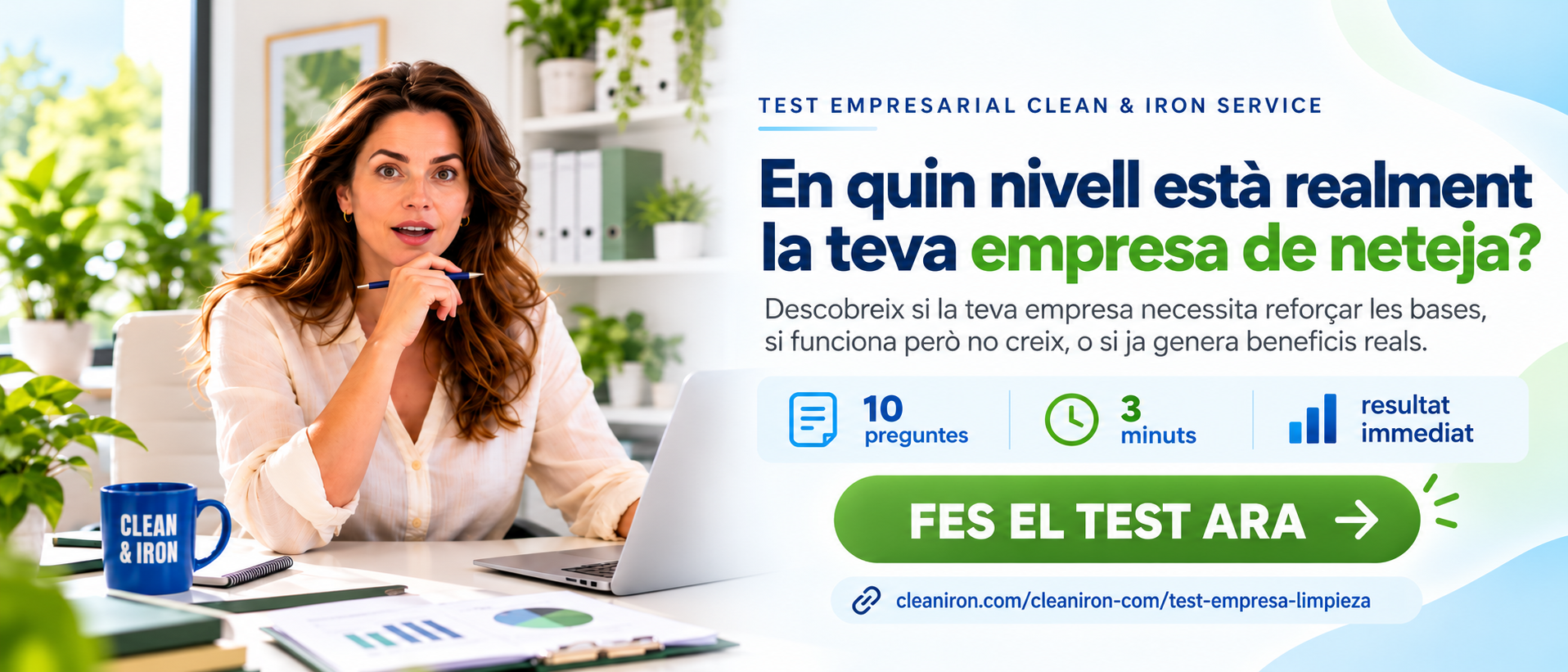 Dona en una taula amb un anunci de neteja i un botó verd “Fes el test ara”