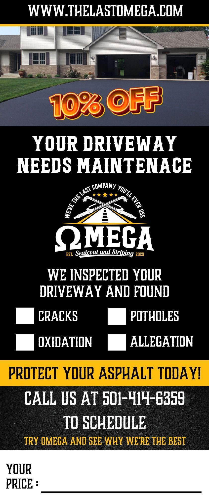An advertisement for omega asphalt says that your driveway needs maintenance.