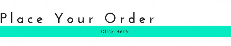 “Place Your Order” banner with a teal “Click Here” button
