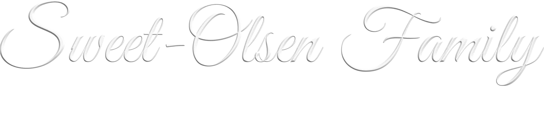 White cursive text reading &ldquo;Sweet-Olsen Family Mortuary&rdquo;