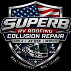 SUPERB RV Roofing Collision Repair logo with American flag, RV graphic, and “Built to Protect. Built to Last.”