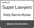 Super Lawyers badge for Kelly Barcia Nunez, selected in 2010