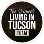 The Original Living in Tucson Team The Original Living in Tucson Team