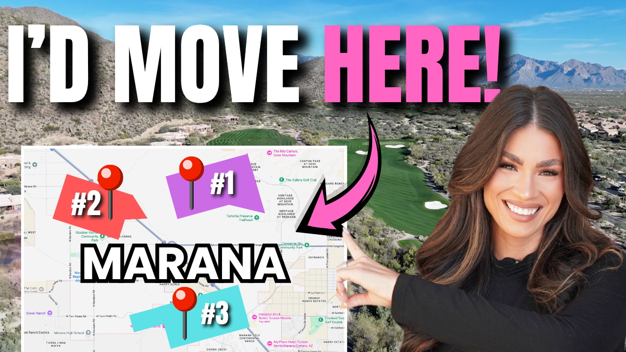 Moving to Marana Arizona? Top 3 Communities I'd Choose!