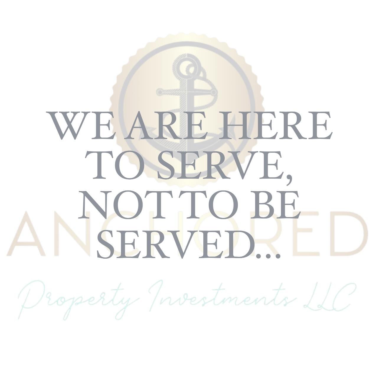 We are here to serve, not to be served photo
