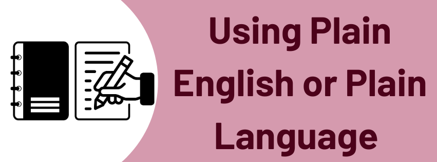 Using Plain English or Plain Language