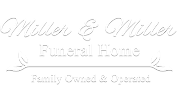 Miller & Miller Funeral Home sign in white script with “Family Owned & Operated” beneath it
