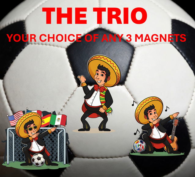 The Trio. Your choice of 3 magnets.