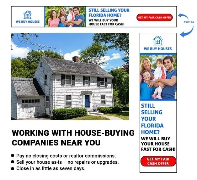 An ad for working with house-buying companies near you