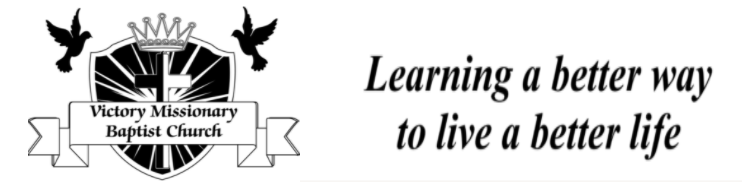 the logo for victory missionary baptist church says learning a better way to live a better life