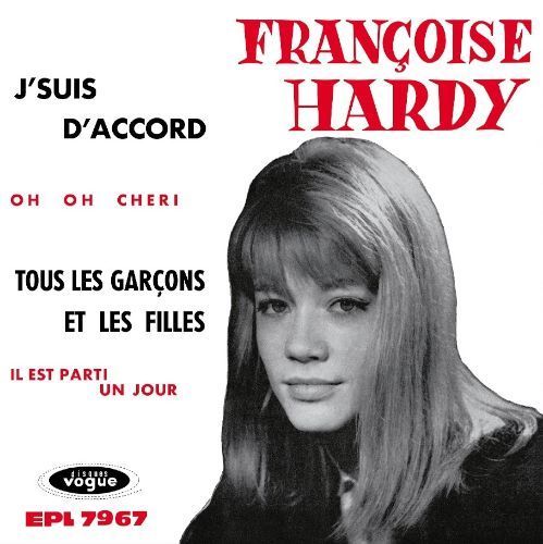 J'suis d'accord / Tous les garçons et les filles de mon âge