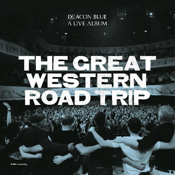 The Great Western Road Trip. A Live Album