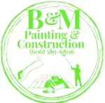 Logo for B&M Painting & Construction in lime green featuring icons of construction work and phone number (606) 389-6806.