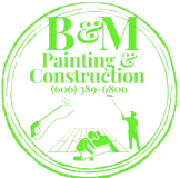 Logo for B&M Painting & Construction in lime green featuring icons of construction work and phone number (606) 389-6806.