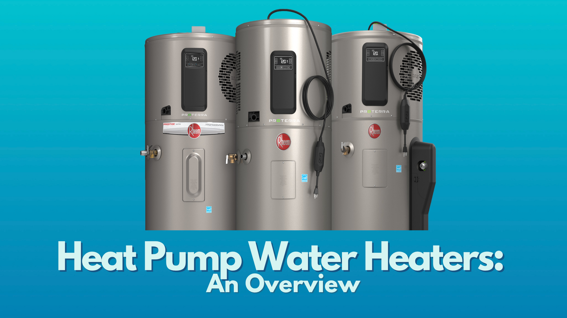 Rheem heat pump water heaters blue ombre background and blue text: